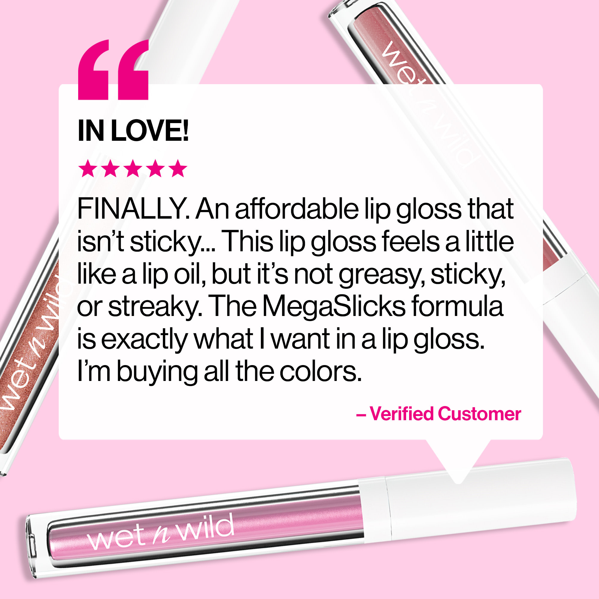 Gloss à lèvres Wet n Wild Mega Slicks - Past Curfew