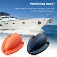 thumbnail image 2 of Nylon Bateau Clapet UV Résistant Polyvalent Anti-Déformation Câble Évent Couvercle pour Bateau, 2 of 10