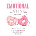 thumbnail image 2 of Emotional Eating Guide: Simple Effective Tips to Control Emotional Eating, 2 of 2