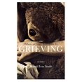 thumbnail image 1 of When a Child You Love Is Grieving, 2nd Edition, 1 of 2
