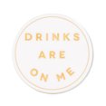 thumbnail image 1 of Ensemble de 4 Boissons Blanches avec de l'Or Sont sur Moi Sous-Verres, 1 of 1