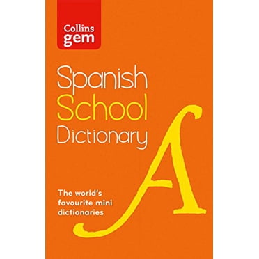 Collins School - Collins Gem Spanish School Dictionary