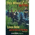 thumbnail image 3 of This Wheel's on Fire, Levon Helm Paperback, 3 of 3