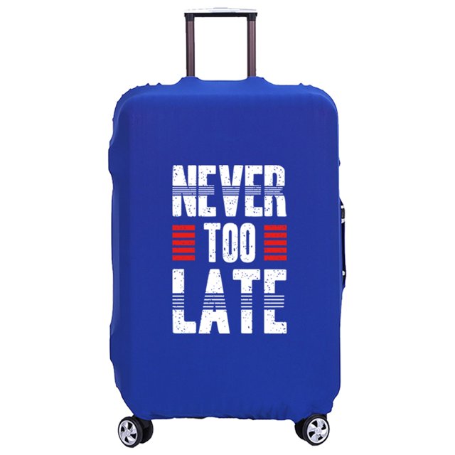 Luggage Cover Suitcase Protector Never Too Late Letter Thicker Elastic Dust Cover for 18-32 Inch Trolley Case Travel Accessories blue L