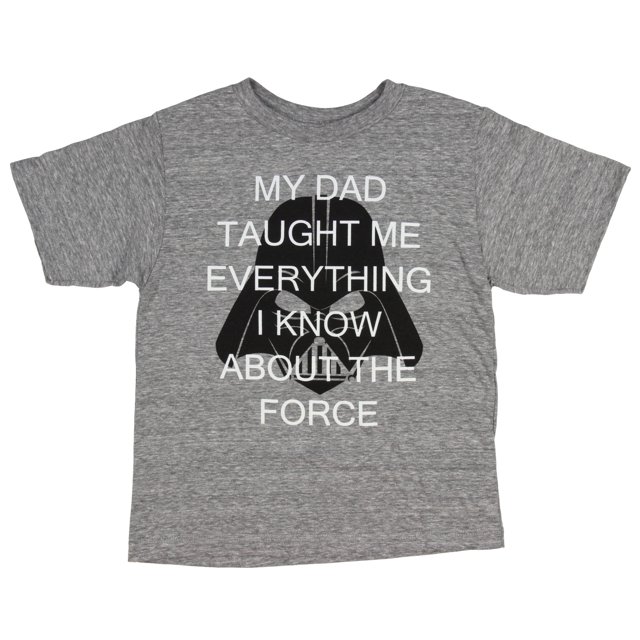 Star Wars Darth Vader Mon Père m'A Tout Appris T-Shirt (18 Mois)