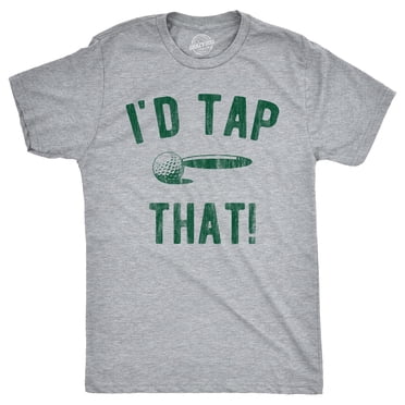 T-shirt Homme « Id Tap That » Drôle de Golf, Balle, Putt, Blague Adulte pour Gars (Gris Chiné Pâle - Tap) - L