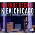 thumbnail image 2 of Kiev-Chicago: Pictures at an Exhibition & Jazz Improvisations, 2 of 2