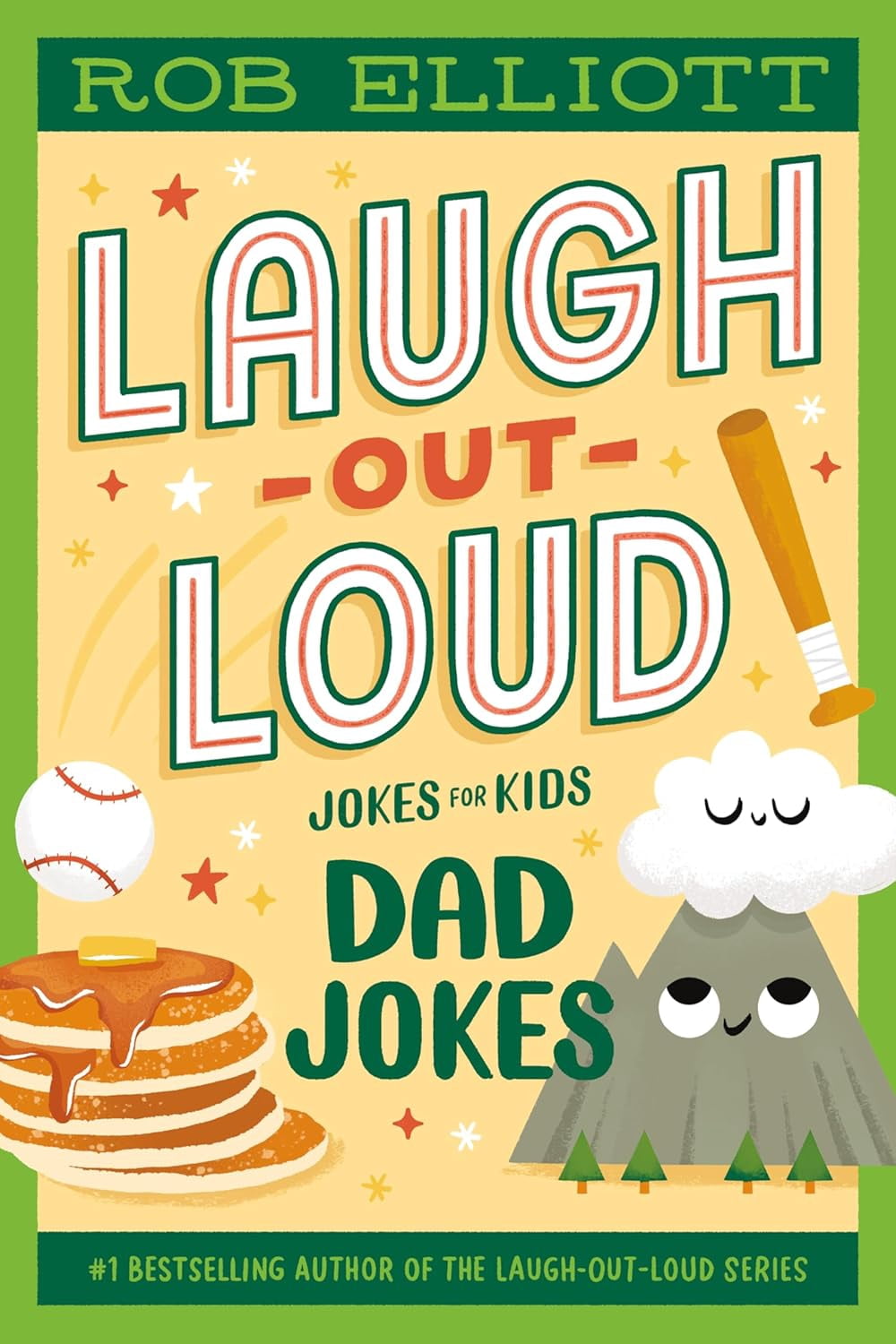 (Seasonal) Laugh-Out-Loud: Dad Jokes By Rob Elliott