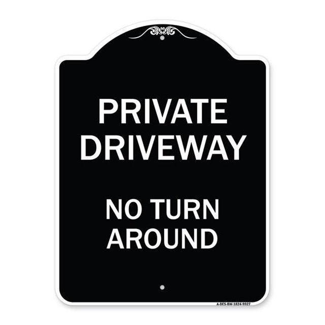 SignMission A-DES-BW-1824-9927 18 x 24 Po Signe de la Série Designer - Allée Privée Pas de Tourner Autour & 44; Noir & Blanc