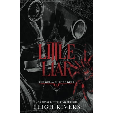 Little Liar: A Dark Taboo Romance (The Web of Silence Duet)