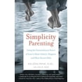 thumbnail image 1 of Simplicity Parentalité, Kim John Payne, Lisa M. Ross Broché, 1 of 5