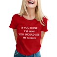 thumbnail image 1 of T-shirts Sarcastiques pour Femmes - Phrases Drôles Graphiques, Polyester Spandex, Manches Courtes, Col Rond, Parfait pour Offrir en Cadeau, 1 of 4