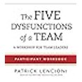 thumbnail image 3 of The Five Dysfunctions of a Team: Participant Workbook for Team Leaders, 3 of 3