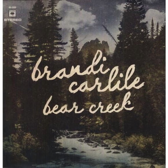Brandi Carlile - Bear Creek