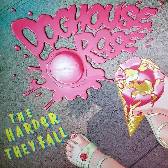 DOGHOUSE ROSE THE HARDER THEY FALL (LP/Vinyl)