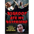 thumbnail image 1 of Bigfoot A Mangé Mon Petit Ami, 1 of 1