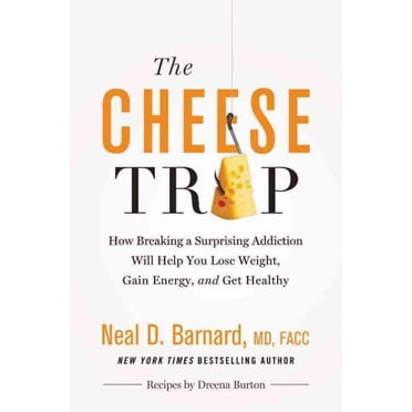 Piège à Fromage, Neal D. Barnard Couverture Rigide