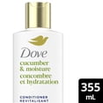 thumbnail image 2 of Dove Revitalisant Concombre et Hydratation Soin des Protéines Bio, 355 ml, 2 of 6