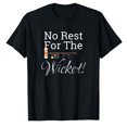 thumbnail image 1 of AALJY No Rest For The Wicket, A Croquet Set Fun Lawn Games T-Shirt, 1 of 5