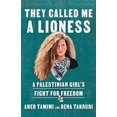 thumbnail image 1 of They Called Me a Lioness: A Palestinian Girl's Fight for Freedom, 1 of 2