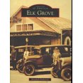 thumbnail image 2 of Elk Grove (Images of America), 2 of 2