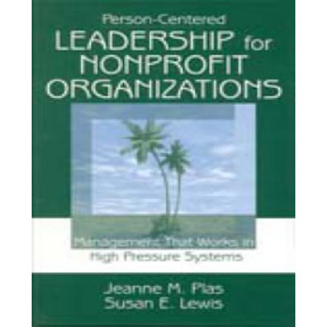 Person-Centered Leadership For Nonprofit Organizations