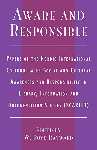 Aware and Responsable: Documents du Colloque Nordique-International sur la Conscience Sociale et Culturelle