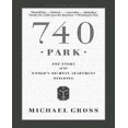 thumbnail image 1 of 740 Park: The Story of the World's Richest Apartment Building, 1 of 2