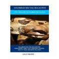 thumbnail image 1 of Columbian Red Tail Boa as Pets: A Pet Care Guide for Columbian Red Tail Boas, 1 of 1