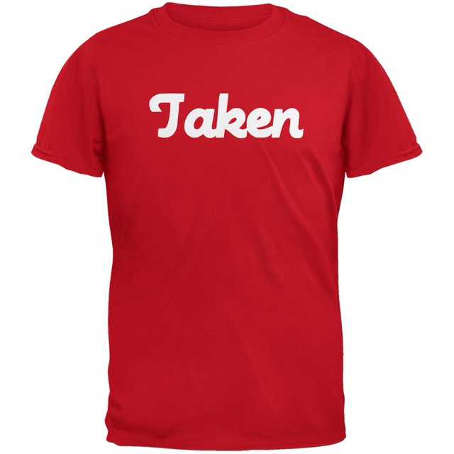 Valentine's Day Taken Red Adult T-Shirt