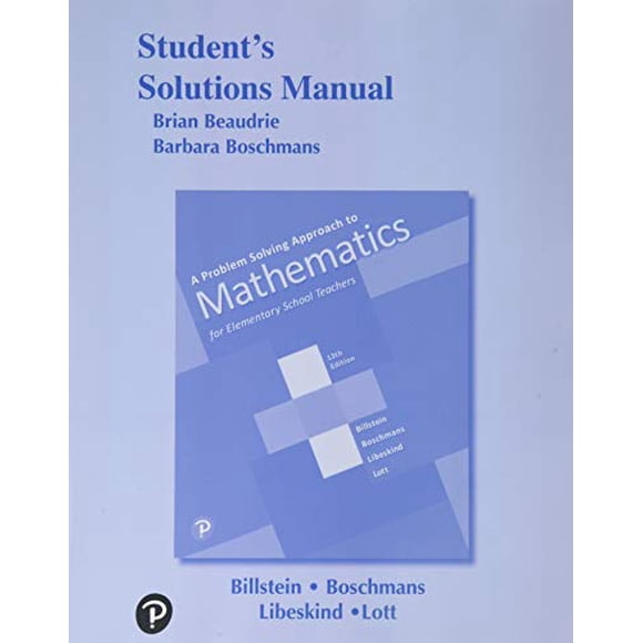 Student Solutions Manual for A Problem Solving Approach to Mathematics for Elementary School Teachers