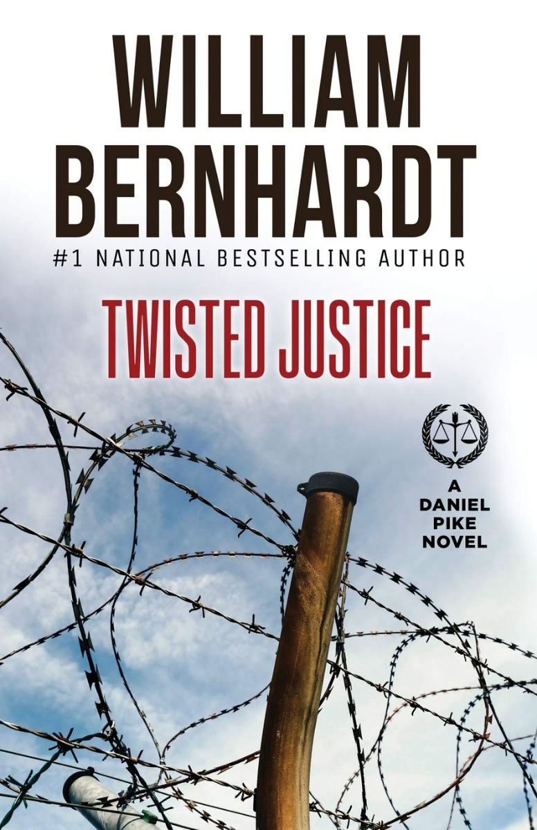 Twisted Justice (Daniel Pike Legal Thriller Series) Broché 2020 par William Bernhardt