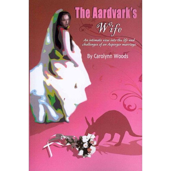 Aardvark's Wife, Carolynn Woods Paperback