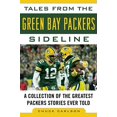 thumbnail image 1 of Contes des Packers de la Baie Verte: une Collection des Plus Grandes Histoires de Packers Jamais Racontées (Récits de l'Équipe), 1 of 1