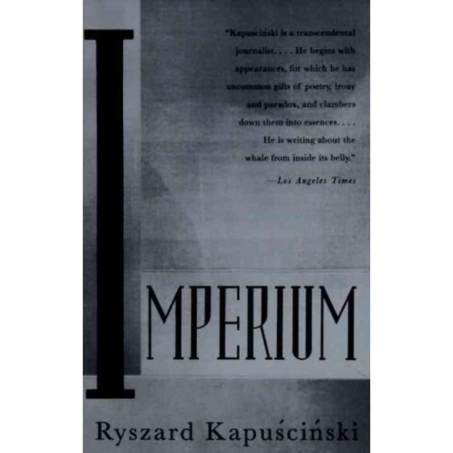 Imperium, Ryszard Kapuscinski Paperback