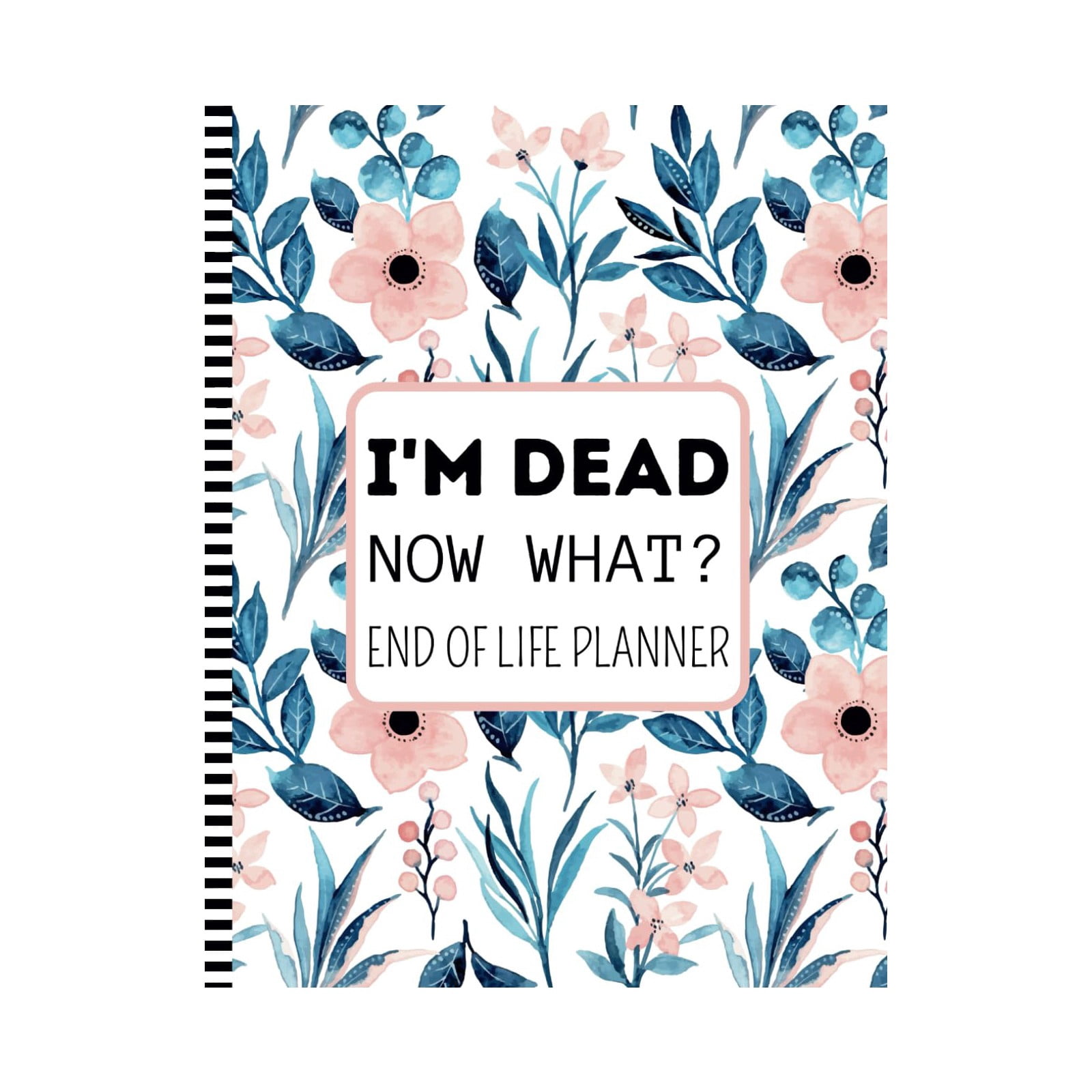 End of Life Planner Paperback, Personal Record Book for Important Documents Financial Information Possessions, Funeral Planning Guide for Seniors And Families, 1× Notebook