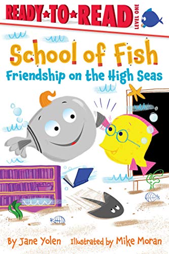 Amitié en Haute Mer (École de Poissons, Prêt-à-Lire! Niveau 1)