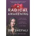 thumbnail image 1 of A Radical Awakening: Turn Pain Into Power, Embrace Your Truth, Live Free, 1 of 2