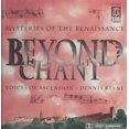 thumbnail image 1 of Au-delà du Chant, les Mystères de la Renaissance, 1 of 1
