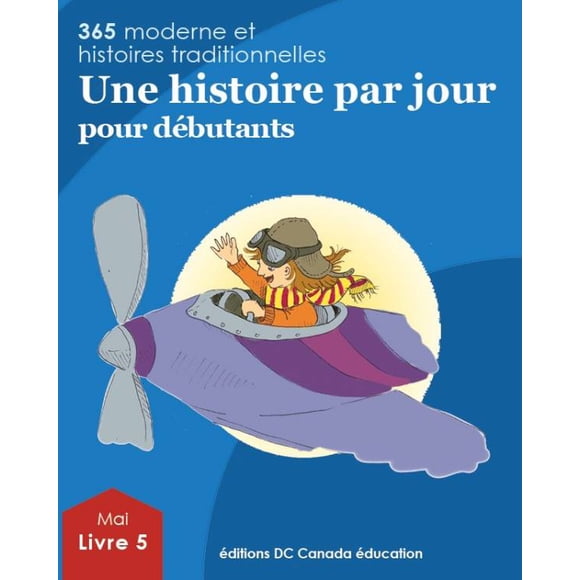 Une histoire par jour pour débutants: livre 5 pour mai