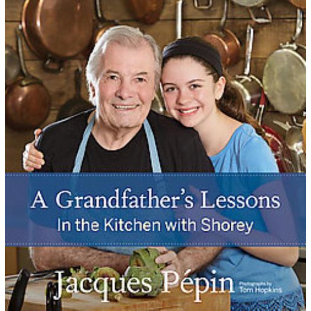 Leçons de Grand-Père, Jacques Pepin Hardcover