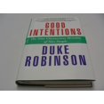 thumbnail image 1 of Good Intentions; The Nine Unconscious Mistakes of Nice People, 1 of 1