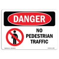 thumbnail image 1 of SignMission OS-DS-A-710-L-1468 Signal de Danger OSHA 7 x 10 Po - Pas de Circulation Piétonne, 1 of 1