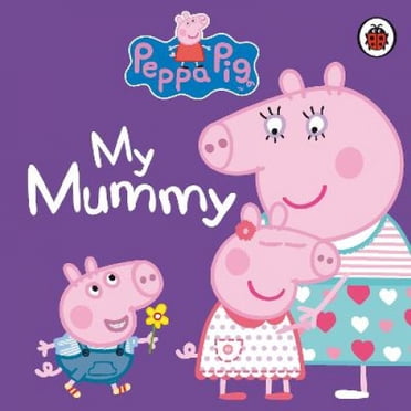 Peppa Pig: My Mommy (Pig Peppa) [Livre de Bord]