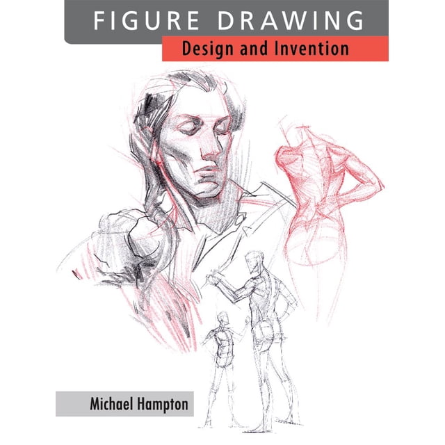 Figure Drawing: Design and Invention by Michael Hampton, (Perfect Paperback) centered front-facing softcover showing title and author; instructional figure drawing guide emphasizing surface anatomy and construction with a practical step-by-step process, suitable as a studio reference or classroom text.