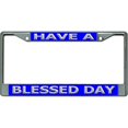 thumbnail image 1 of Have A Blessed Day #2 Cadre de Plaque d'Immatriculation Chromée, 1 of 1