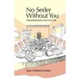 thumbnail image 2 of No Seder Without You: Passover Passé et Futur, 2 of 2