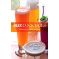 thumbnail image 1 of Cocktails de Bière: 50 Cocktails Superbement Conçus Qui Adoucissent Vos Lagers et Ales, 1 of 1