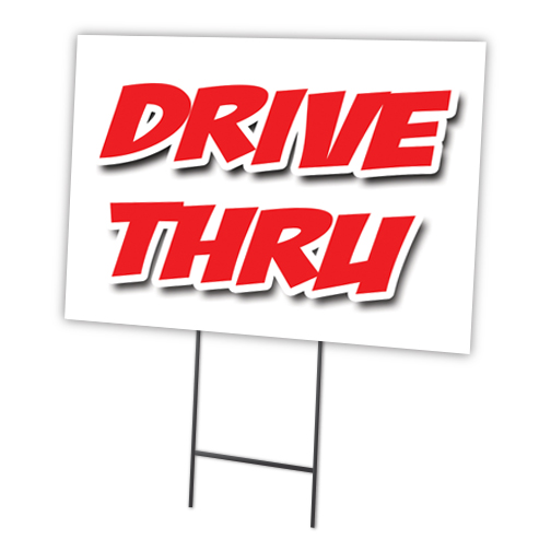 Drive-Thru Panneau de Jardin et Piquet 18"x24 Pouces en Plastique coroplast pour Fenêtre Extérieure