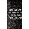 thumbnail image 1 of DarkMarket: How Hackers Became the New Mafia, 1 of 1